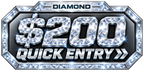 ($200) QUICK ENTRY